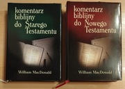 KOMENTARZ BIBLINY DO STAREGO I NOWEGO TESTAMENTU  WILLIAM MACDONALD