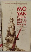Mo Yan - Obfite piersi, pełne biodra