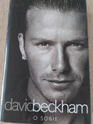 David Beckham o sobie Praca zbiorowa