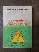 Którędy do małżeństwa