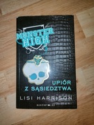Monster High 2 Upiór z sąsiedztwa - Lisi Harrison, książka, Bukowy Las