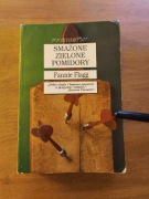 Smażone zielone pomidory - Fannie Flagg