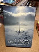 Moje bieguny. Marek Kamiński 