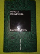 Paw królowej Dorota Masłowska