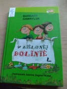 Barbara Gawryluk W zielonej dolinie