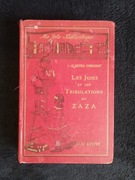 Les joies et les tribulations de Zaza, J. de Mestral Combremont