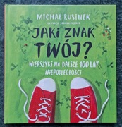 Michał Rusinek „Jaki znak twój?” – książka dla dzieci o niepodległości
