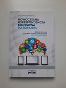 Nowoczesna korespondencja biznesowa po rosyjsku - Anna Strmiska-Mietlińska