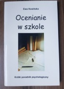 Ocenianie w szkole - Ewa Kosińska