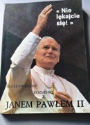 Nie lękajcie się. Rozmowy z Janem Pawłem II. Andre Frossard