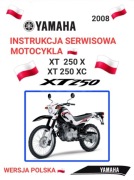 INSTRUKCJA NAPRAW YAMAHA XT 250 2008r SERWISOWKA INSTRUKCJA NAPRAW j.POLSKI