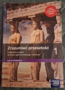 Historia 1 Zrozumieć przeszłość Podręcznik Zakres rozszerzony Praca zbior.