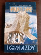 Arthur C. Clarke - Miasto i gwiazdy, klasyka SF