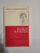 Białą księga w obronie armii Krajowej na Wileńszczyźnie