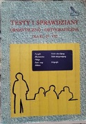 Testy i sprawdziany gramatyczno-ortograficzne dla kl. 4-8