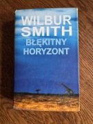 Wilbur Smith - Błękitny horyzont