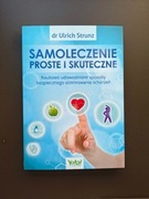 Samoleczenie proste i skuteczne [Ulrich Strunz]
