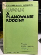 Katolik a Planowanie Rodziny – Wrocław 1975, Wydanie III zmienione