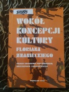 Wokół koncepcji kultury Floriana Znanieckiego