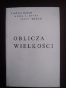 Oblicza wielkości- Teresio Bosco Maria A. Trapp Sally Trench 