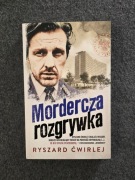 MORDERCZA ROZGRYWKA - Ryszard Ćwirlej - stan bdb