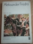 Trzy po trzy Aleksander Fredro 