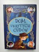 Książka Dom ukrytych cudów (Sharon Gosling) PL