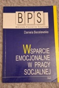 Becelewska - Wsparcie emocjonalne w pracy socjalnej