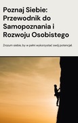 Poznaj Siebie: Przewodnik do Samopoznania i Rozwoju Osobistego
