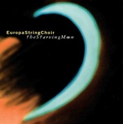 EUROPA STRING CHOIR 'Starving Moon' (Robert Fripp, ideał!)