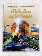 Globalne ocieplenie Ekologia i środowisko