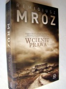 Remigiusz Mróz - W cieniu prawa