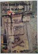 The rest is silence. The Powązki cemetery in Warsaw - Jerzy Waldorff