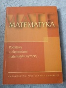 Matematyka Podstawy z elementami matematyki wyższej