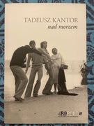 Tadeusz Kantor nad morzem