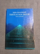 Tertium non datur? Szkice i polemiki Stefan Amsterdamski