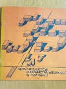 35 lat Biura projektów budownictwa wiejskiego w Poznaniu