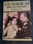 Życie prywatne elit Drugiej Rzeczypospolitej - Sławomir Koper
