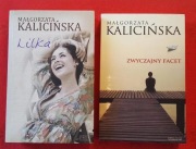 Małgorzata Kalicińska__ ,,Zwyczajny facet" oraz ,,Lilka" dwie książki