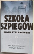 Szkoła szpiegów Piotr Pytlakowski