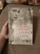Zanim umrę .Jenny Downham