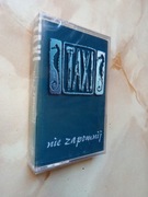 TAXI Zapomnij 1999 Sony Music NOWA KASETA FABRYCZNA FOLIA HOLOGRAM