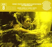 Sonic Youth Med Mats Gustafsson Og Merzbow – Andre Sider Af Sonic Youth
