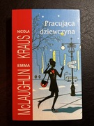 Pracująca dziewczyna - Nicola Kraus, Emma McLaughlin