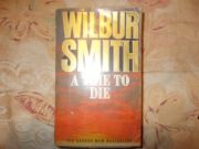 Wilbur Smith A Time to Die po angielsku