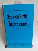 W. Szekspir Sen nocy letniej.Kupiec wenecki 