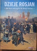 Dzieje Rosjan. Od Rusi wikingów do Rosji Putina.