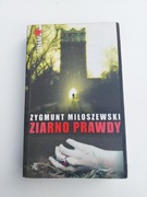 Zygmunt Miłoszewski - Ziarno Prawdy