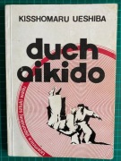 KISSHOMARU UESHIBA Duch aikido wyd. 1991