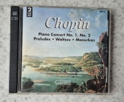 2 CD Chopin: Piano Concert No 1, No 2, Preludes, Waltzes, Mazurkas